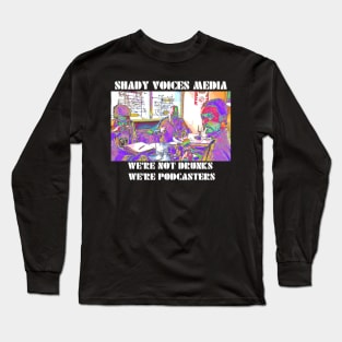 Shady Voices Media Long Sleeve T-Shirt